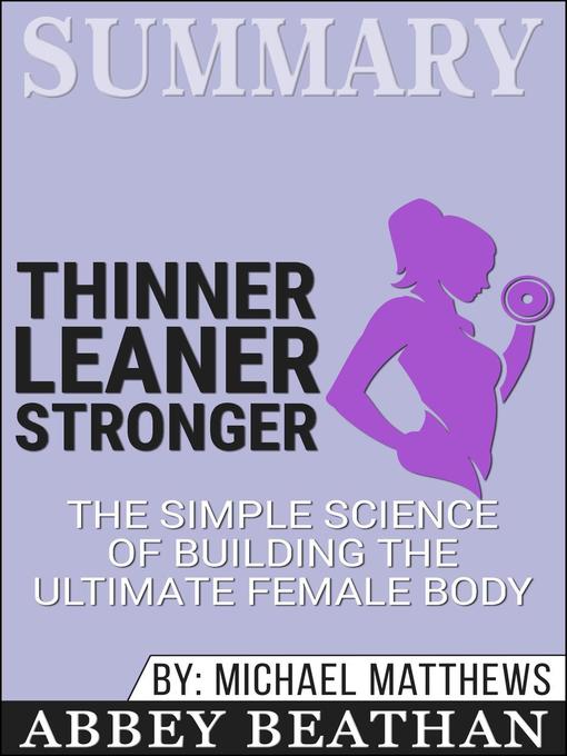 Cover image for Summary of Thinner Leaner Stronger